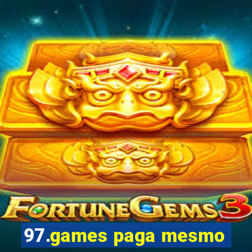 97.games paga mesmo